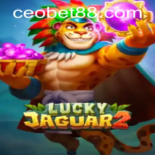 Exploring the Exciting World of Luckyjaguar2 and the Rise of CEO.BET